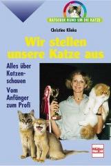 Wir stellen unsere Katze aus, Christine Klinka, Müller Rüschlikom Verlag